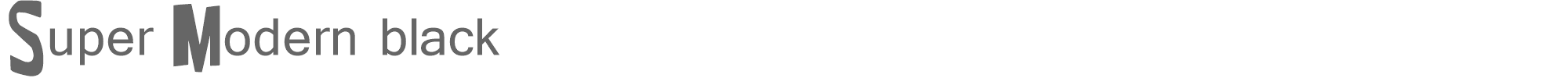 Sample characters Super Modern black Font